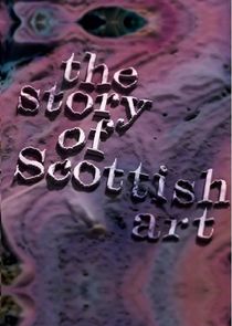 The Story of Scottish Art Ne Zaman?'