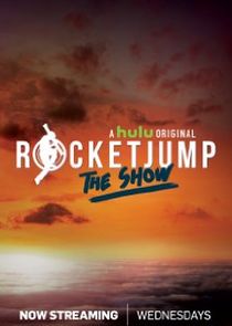 RocketJump: The Show Ne Zaman?'