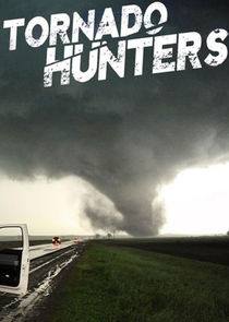 Tornado Hunters Ne Zaman?'