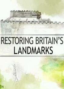 Restoring Britain's Landmarks Ne Zaman?'