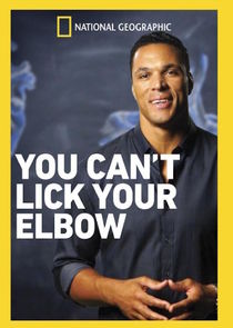 You Can't Lick Your Elbow Ne Zaman?'