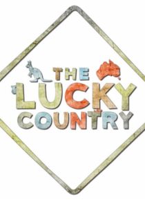 The Lucky Country Ne Zaman?'