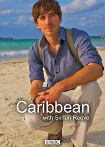 Caribbean with Simon Reeve Ne Zaman?'
