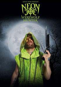 Neon Joe, Werewolf Hunter Ne Zaman?'