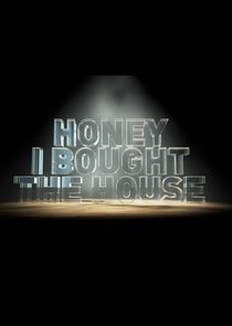 Honey I Bought the House Ne Zaman?'