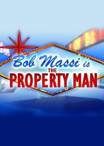 Bob Massi is the Property Man Ne Zaman?'