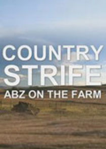 Country Strife: Abz on the Farm Ne Zaman?'