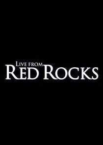 Live from Red Rocks Ne Zaman?'