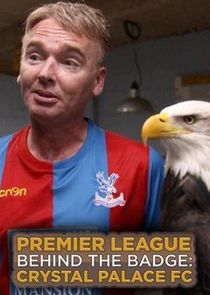 Premier League Behind the Badge: Crystal Palace FC Ne Zaman?'