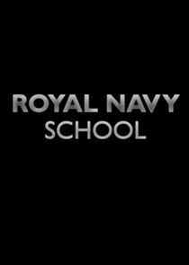 Royal Navy School Ne Zaman?'