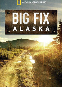Big Fix Alaska Ne Zaman?'