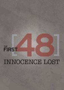 The First 48: Innocence Lost Ne Zaman?'