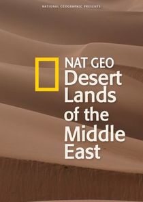 Desert Lands of the Middle East Ne Zaman?'