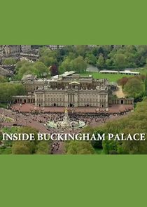 Inside Buckingham Palace Ne Zaman?'