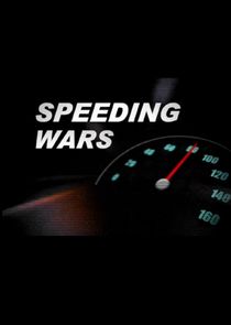Speeding Wars Ne Zaman?'