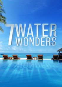 7 Water Wonders Ne Zaman?'