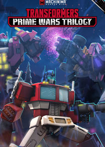 Transformers: Prime Wars Trilogy Ne Zaman?'
