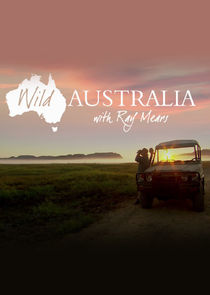 Wild Australia with Ray Mears Ne Zaman?'