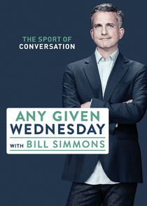 Any Given Wednesday with Bill Simmons Ne Zaman?'