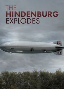 The Hindenburg Explodes! Ne Zaman?'