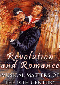Revolution and Romance: Musical Masters of the 19th Century Ne Zaman?'