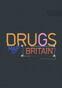 Drugs Map of Britain Ne Zaman?'