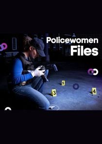 Policewomen Files Ne Zaman?'