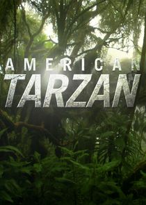 American Tarzan Ne Zaman?'
