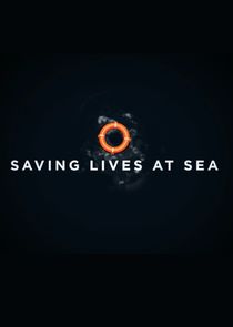 Saving Lives at Sea Ne Zaman?'