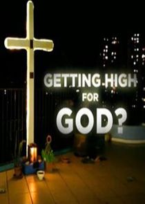 Getting High for God? Ne Zaman?'