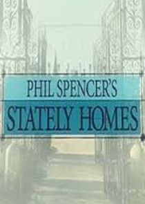 Phil Spencer's Stately Homes Ne Zaman?'