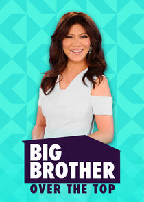Big Brother: Over the Top Ne Zaman?'