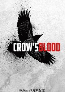 Crow's Blood Ne Zaman?'
