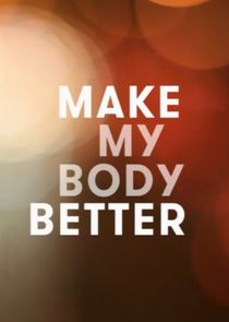 Make My Body Better with Davina McCall Ne Zaman?'