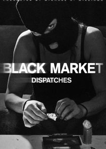 Black Market: Dispatches Ne Zaman?'