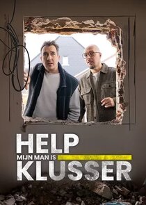 Help, Mijn Man is Klusser Ne Zaman?'