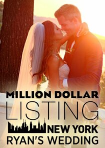Million Dollar Listing New York: Ryan's Wedding Ne Zaman?'