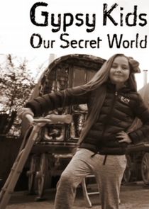 Gypsy Kids: Our Secret World Ne Zaman?'