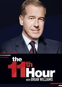 The 11th Hour with Brian Williams Ne Zaman?'
