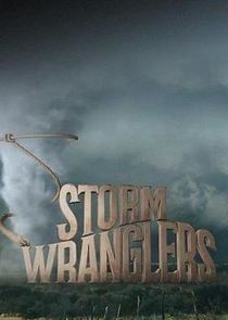 Storm Wranglers Ne Zaman?'