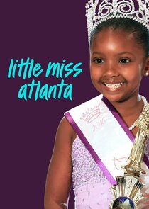 Little Miss Atlanta Ne Zaman?'
