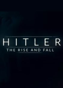 Hitler: The Rise and Fall Ne Zaman?'