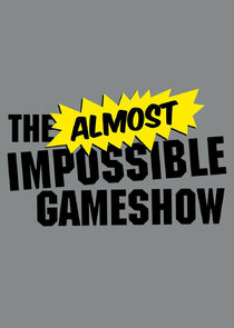 The Almost Impossible Game Show Ne Zaman?'