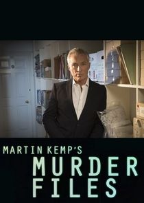 Martin Kemp's Murder Files Ne Zaman?'