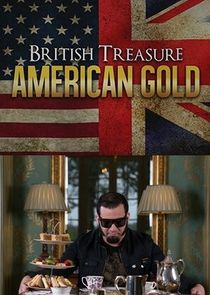 British Treasure, American Gold Ne Zaman?'