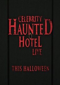 Celebrity Haunted Hotel Live: Do Not Disturb Ne Zaman?'