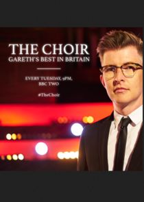 The Choir: Gareth's Best in Britain Ne Zaman?'
