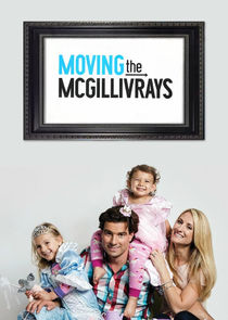 Moving the McGillivrays Ne Zaman?'