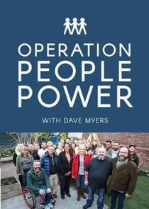 Operation People Power with Dave Myers Ne Zaman?'