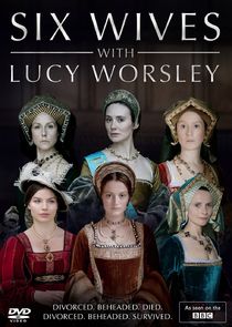 Six Wives with Lucy Worsley Ne Zaman?'